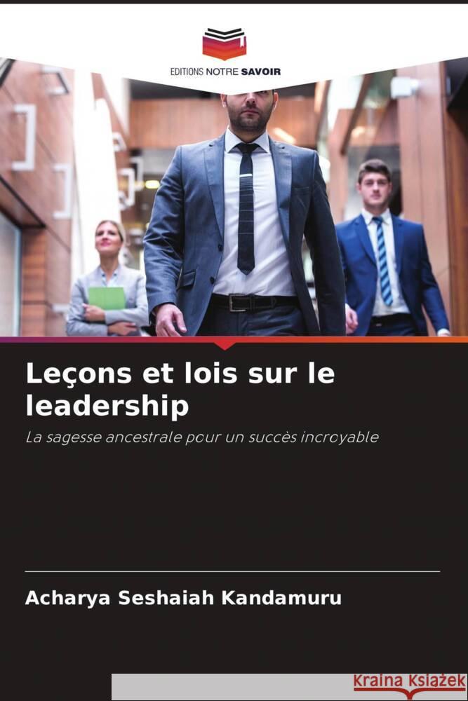 Leçons et lois sur le leadership Kandamuru, Acharya Seshaiah, Adala, Murali K. Reddy 9786204652092