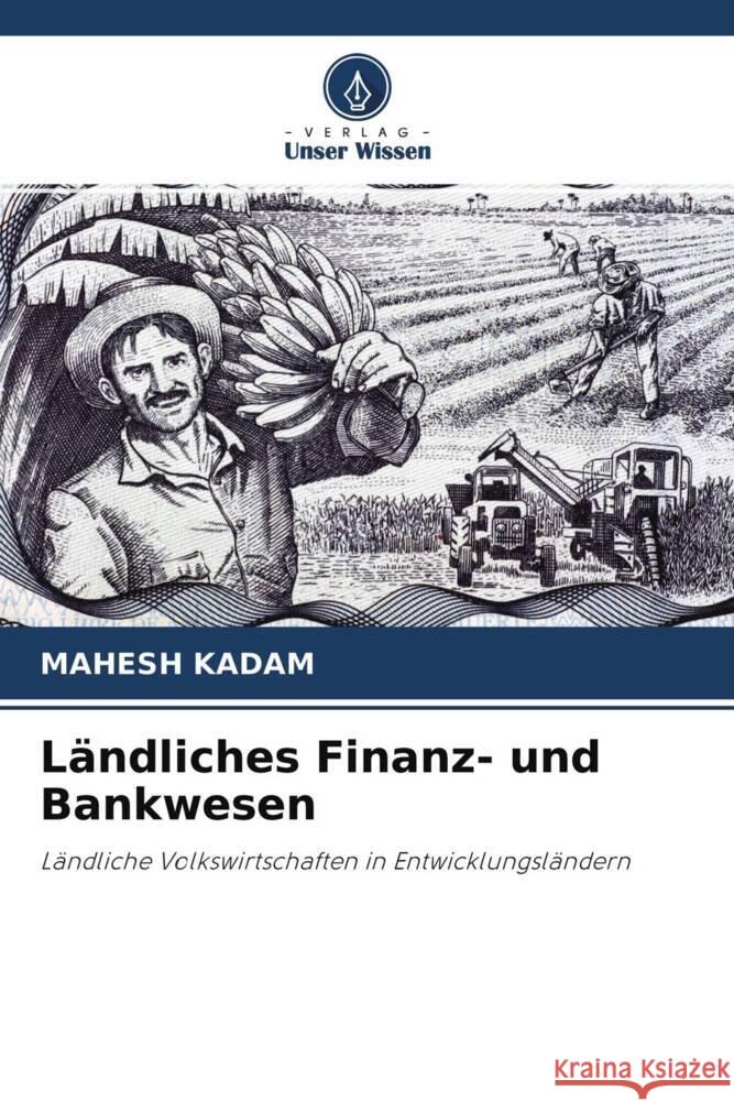 Ländliches Finanz- und Bankwesen Kadam, Mahesh 9786204654133