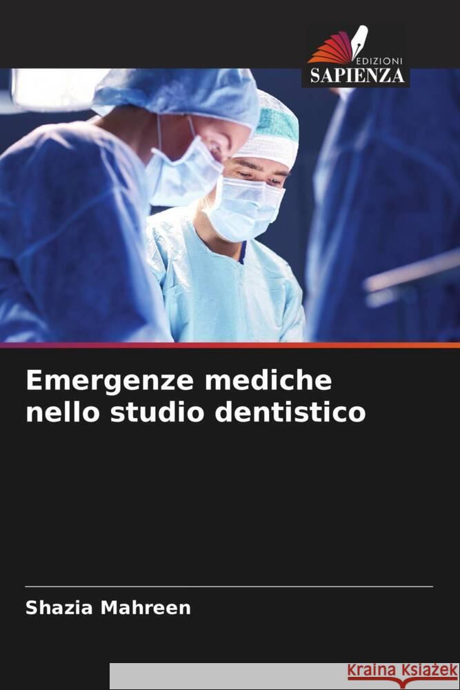 Emergenze mediche nello studio dentistico MAHREEN, SHAZIA 9786204654348