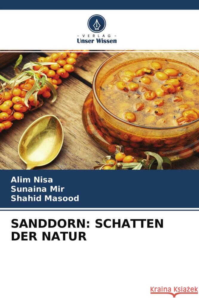 SANDDORN: SCHATTEN DER NATUR Nisa, Alim, Mir, Sunaina, Masood, Shahid 9786204654799