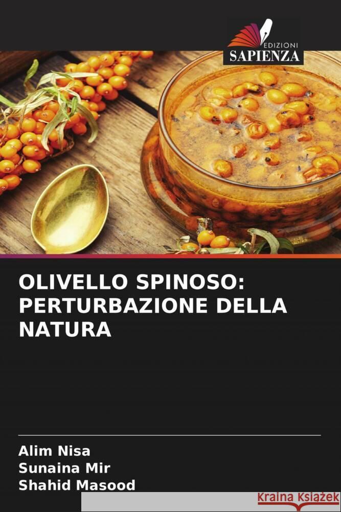 OLIVELLO SPINOSO: PERTURBAZIONE DELLA NATURA Nisa, Alim, Mir, Sunaina, Masood, Shahid 9786204654829