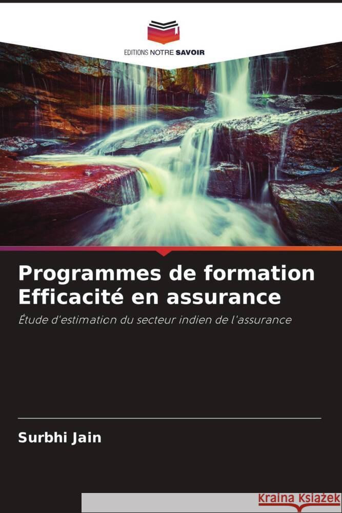 Programmes de formation Efficacité en assurance Jain, Surbhi 9786204654874