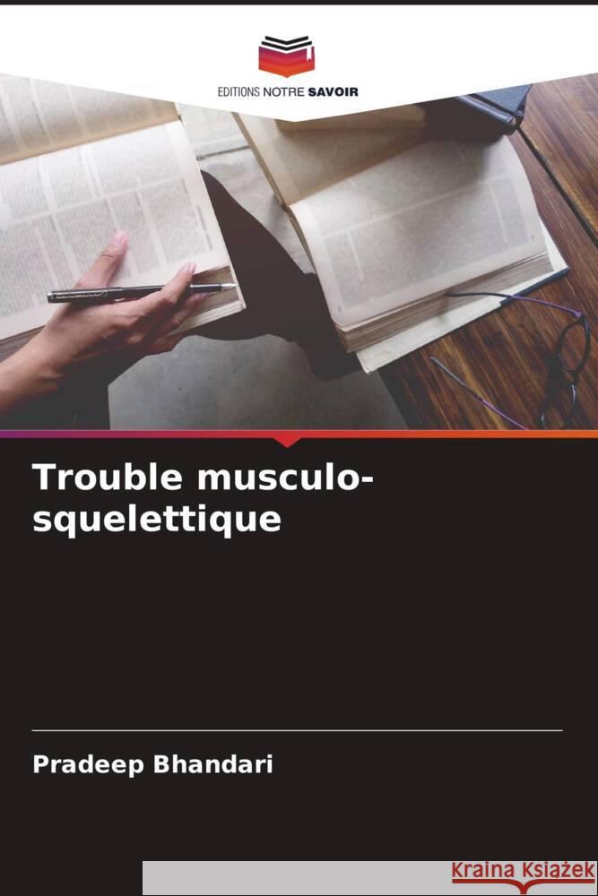 Trouble musculo-squelettique Bhandari, Pradeep 9786204656670