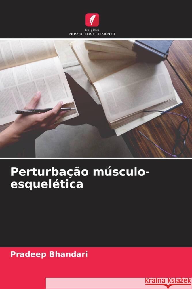 Perturbação músculo-esquelética Bhandari, Pradeep 9786204656694