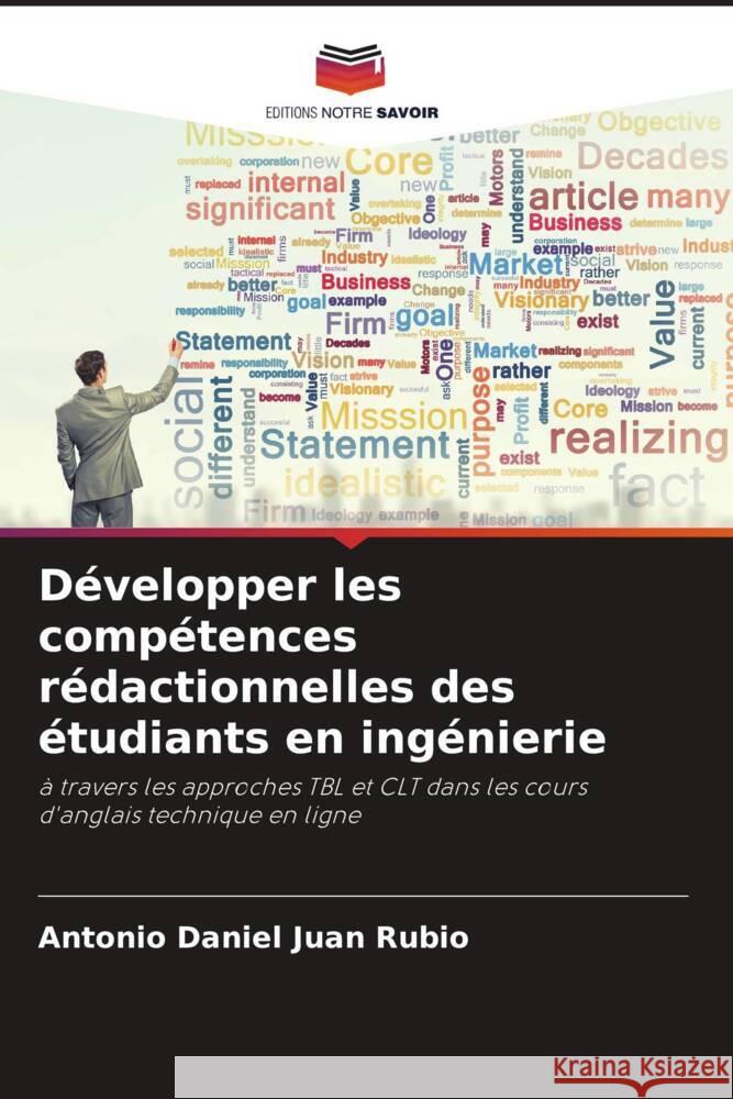 Développer les compétences rédactionnelles des étudiants en ingénierie Juan Rubio, Antonio Daniel 9786204658742