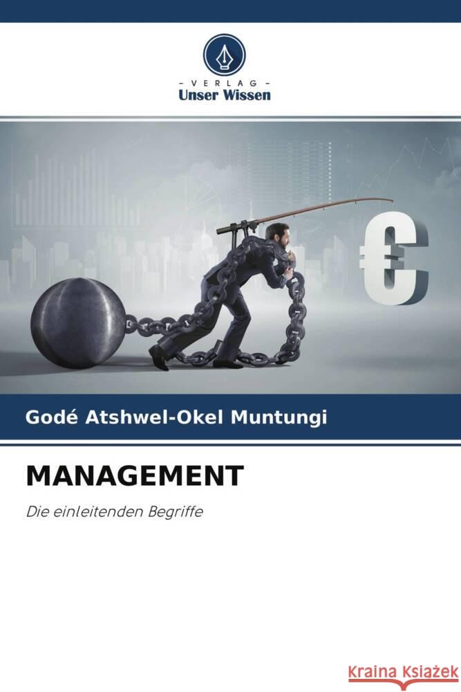 MANAGEMENT Atshwel-Okel Muntungi, Godé 9786204665658