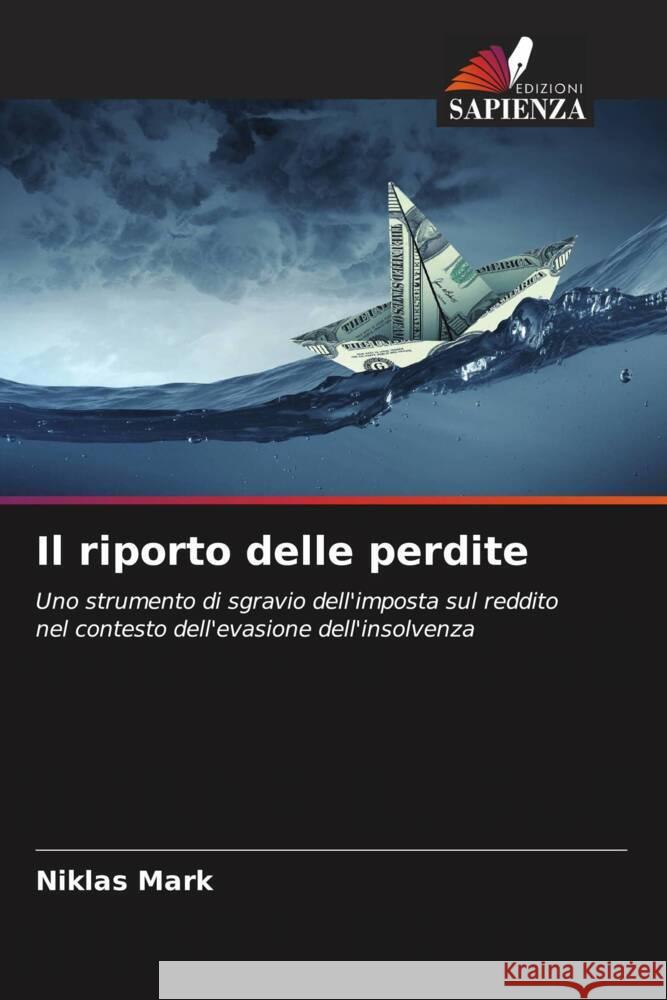 Il riporto delle perdite Mark, Niklas 9786204670102