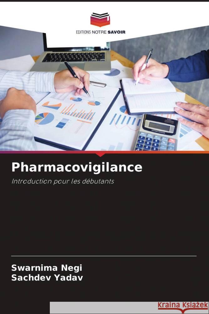 Pharmacovigilance Negi, Swarnima, Yadav, Sachdev 9786204670935