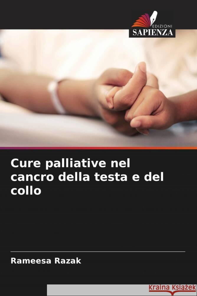 Cure palliative nel cancro della testa e del collo Rameesa Razak Veena K Laxmikanth Chatra 9786204678962