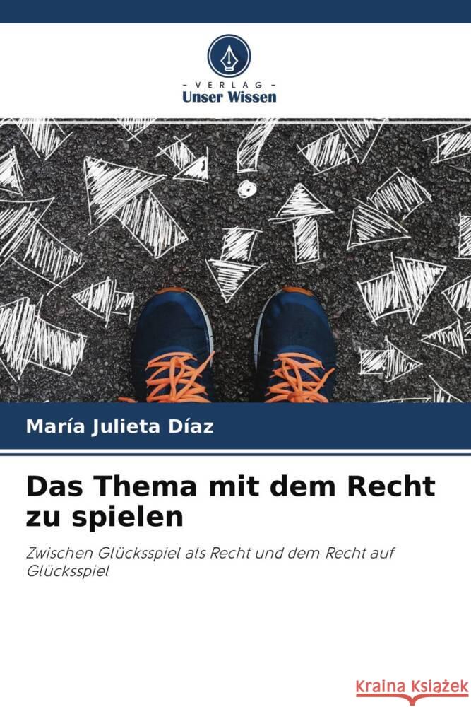 Das Thema mit dem Recht zu spielen Diaz, María Julieta 9786204680613