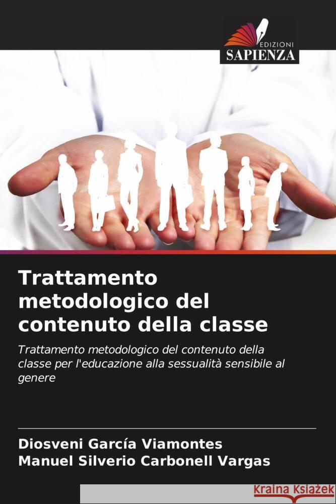 Trattamento metodologico del contenuto della classe García Viamontes, Diosveni, Carbonell Vargas, Manuel Silverio 9786204681108