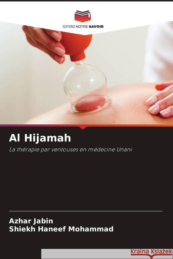 Al Hijamah Jabin, Azhar, Mohammad, Shiekh Haneef 9786204681252 Editions Notre Savoir
