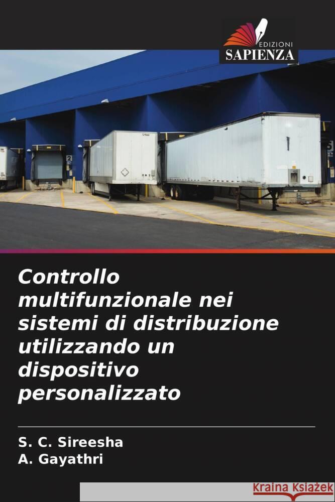 Controllo multifunzionale nei sistemi di distribuzione utilizzando un dispositivo personalizzato Sireesha, S. C., Gayathri, A. 9786204683256 Edizioni Sapienza