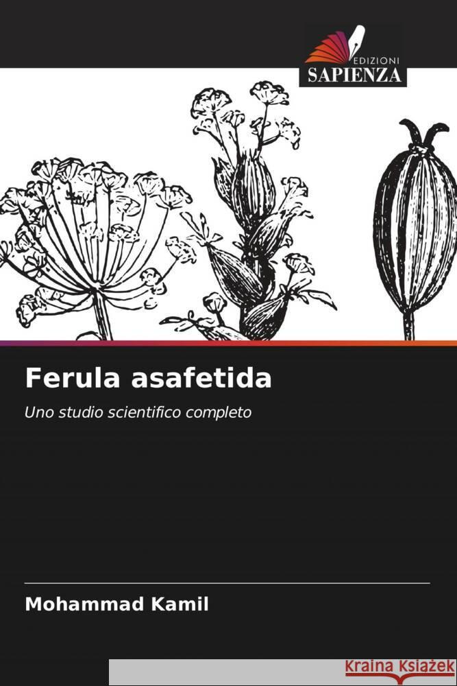 Ferula asafetida Kamil, Mohammad 9786204684604