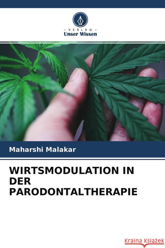 WIRTSMODULATION IN DER PARODONTALTHERAPIE Malakar, Maharshi 9786204686677