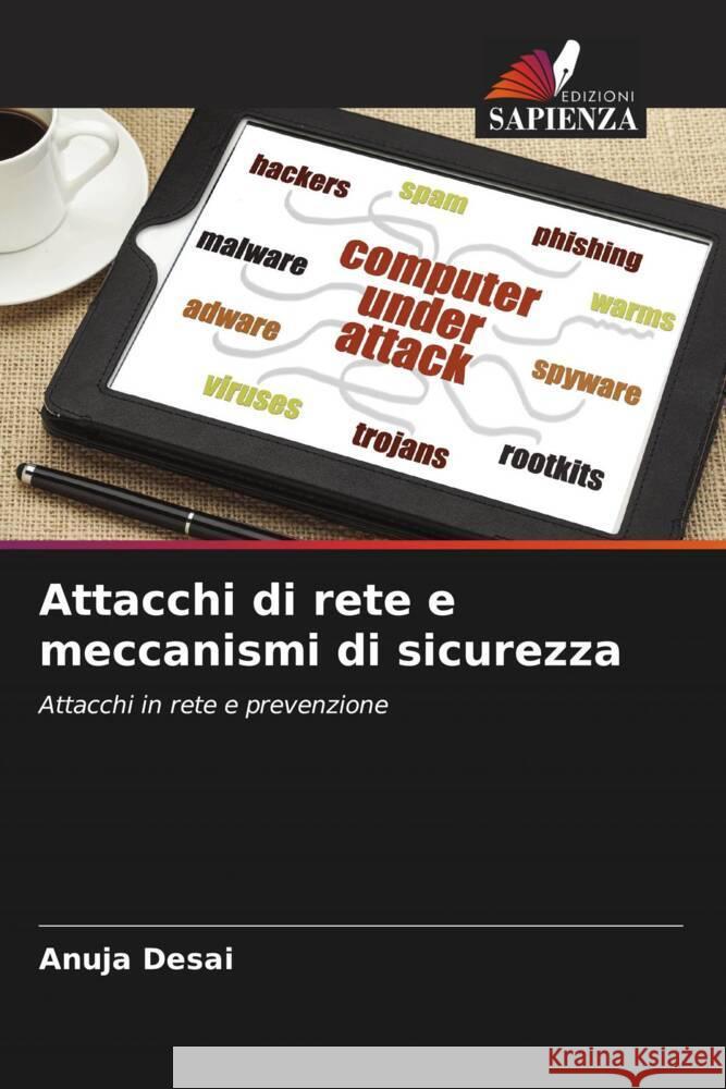 Attacchi di rete e meccanismi di sicurezza Desai, Anuja 9786204689630