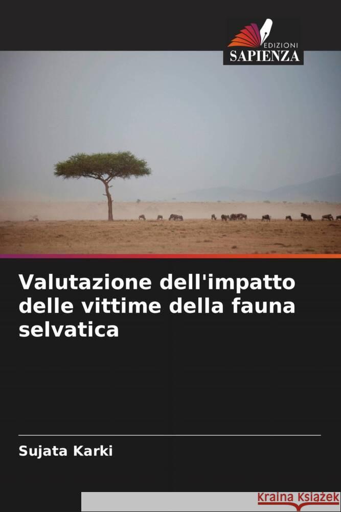 Valutazione dell'impatto delle vittime della fauna selvatica Karki, Sujata 9786204690544