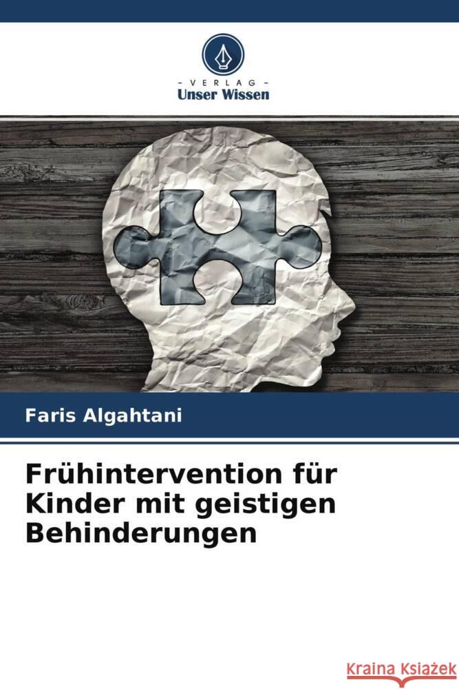 Frühintervention für Kinder mit geistigen Behinderungen Algahtani, Faris 9786204691466