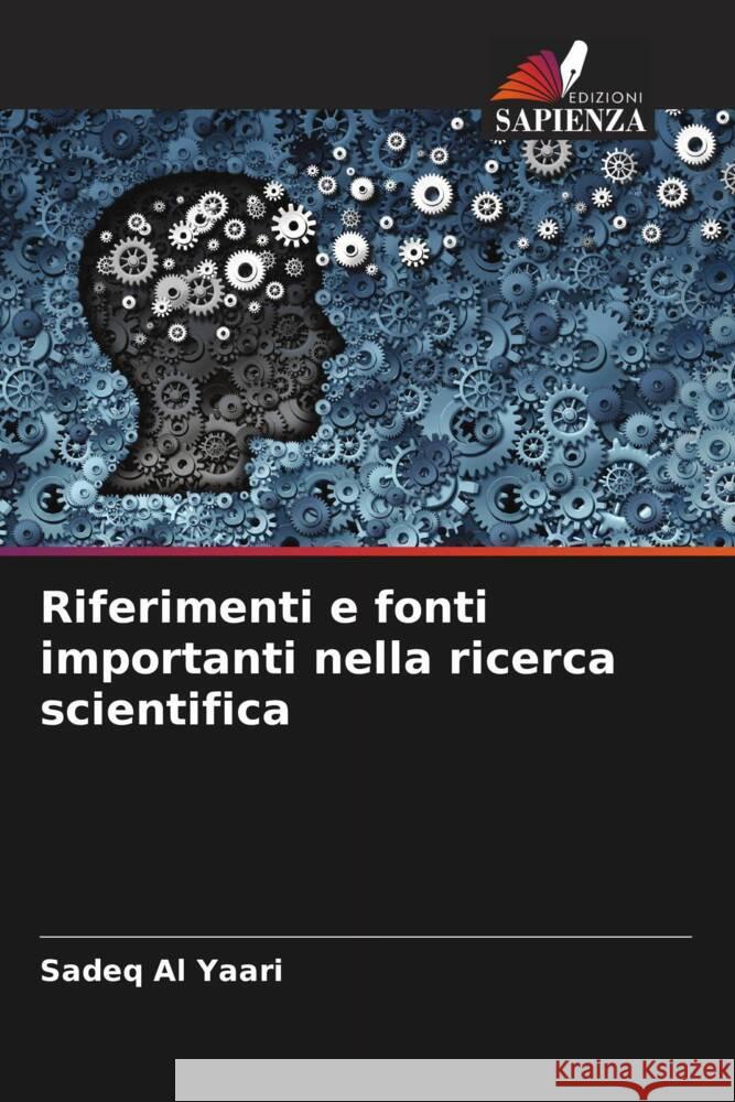 Riferimenti e fonti importanti nella ricerca scientifica Al Yaari, Sadeq 9786204691794