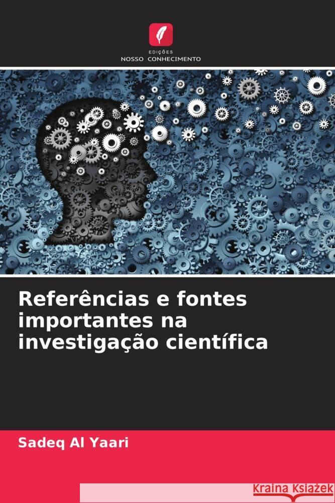 Referências e fontes importantes na investigação científica Al Yaari, Sadeq 9786204691800