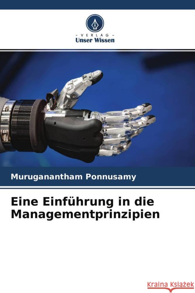 Eine Einführung in die Managementprinzipien Ponnusamy, Muruganantham 9786204693439