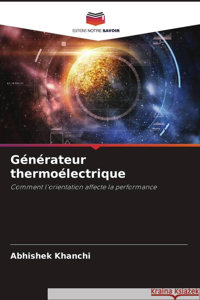 Générateur thermoélectrique Khanchi, Abhishek 9786204695426 Editions Notre Savoir