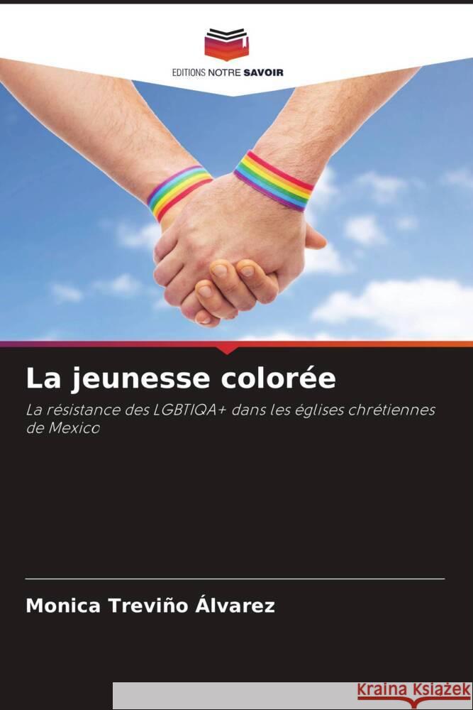 La jeunesse colorée Treviño Álvarez, Mónica 9786204696140