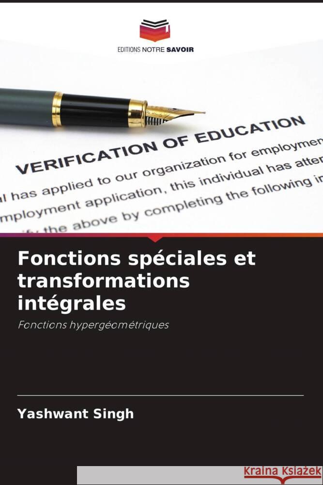 Fonctions spéciales et transformations intégrales Singh, Yashwant 9786204697161