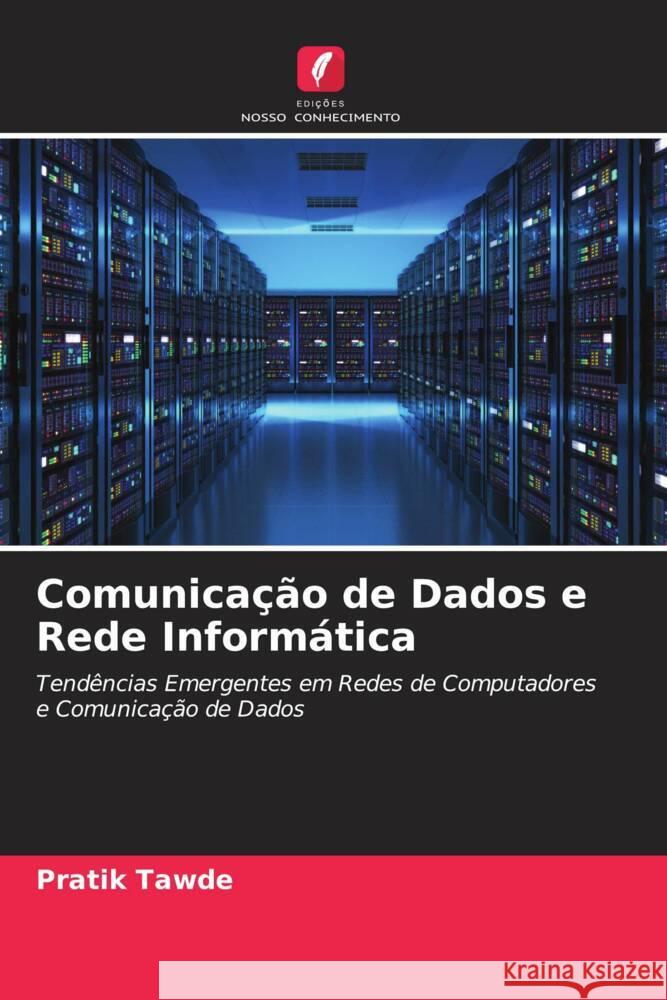 Comunicação de Dados e Rede Informática Tawde, Pratik 9786204698618