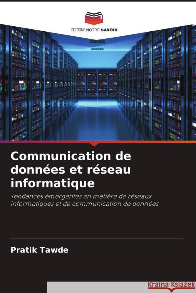 Communication de données et réseau informatique Tawde, Pratik 9786204698649