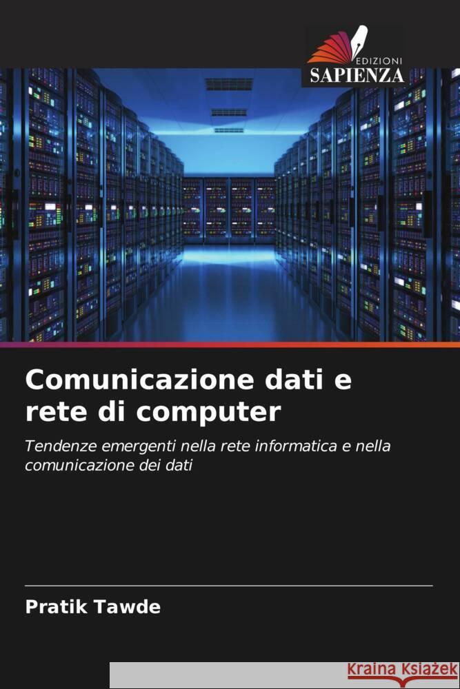 Comunicazione dati e rete di computer Tawde, Pratik 9786204698731