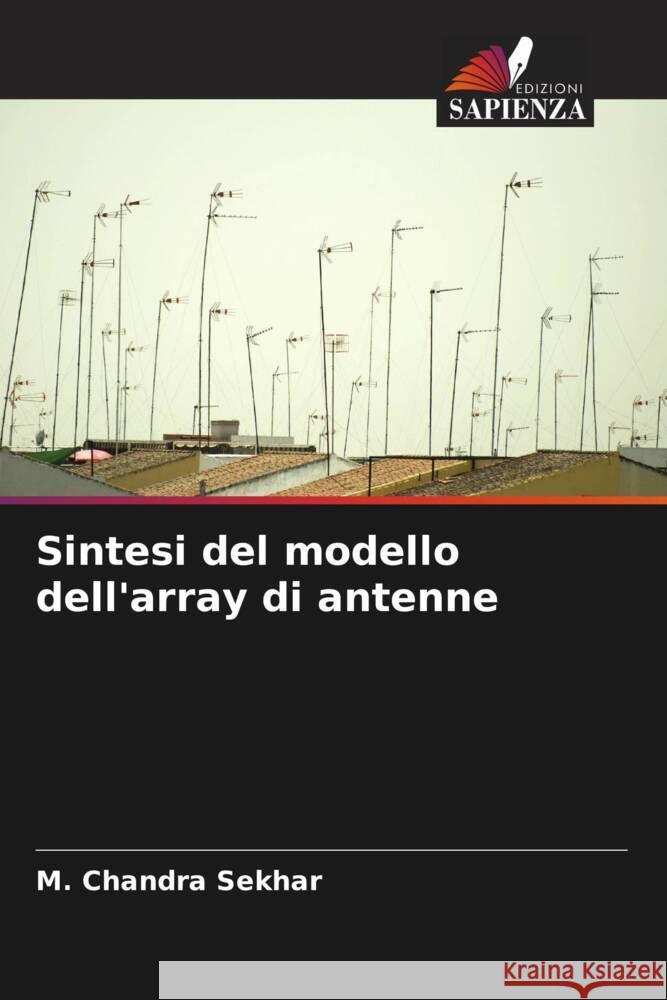 Sintesi del modello dell'array di antenne Chandra Sekhar, M. 9786204703152