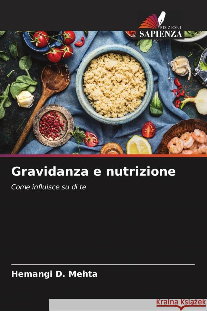 Gravidanza e nutrizione Mehta, Hemangi D. 9786204705958