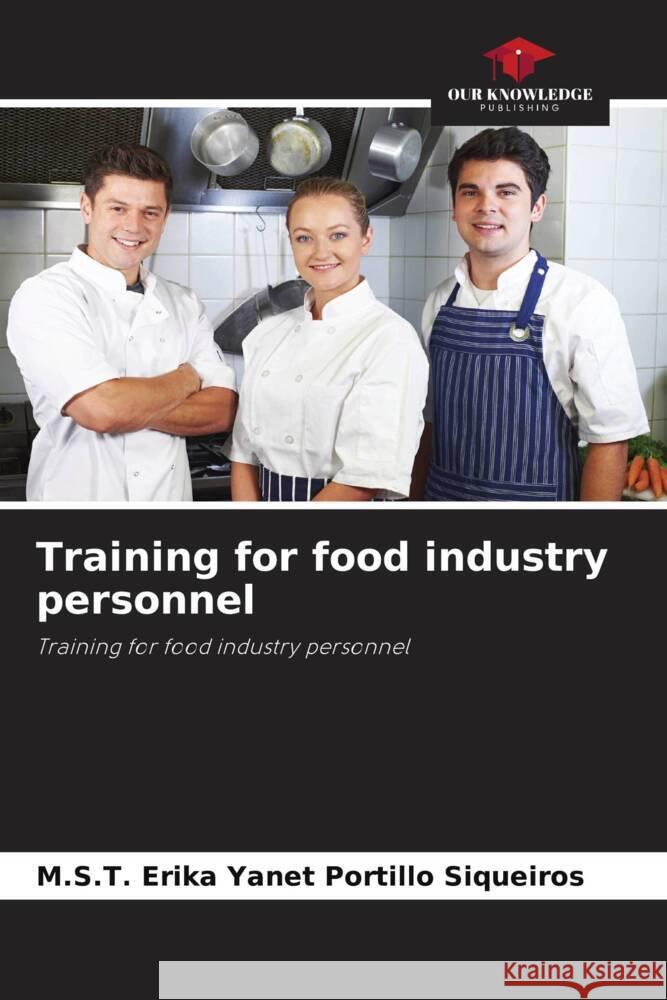 Training for food industry personnel Portillo Siqueiros, M.S.T. Erika Yanet 9786204711324