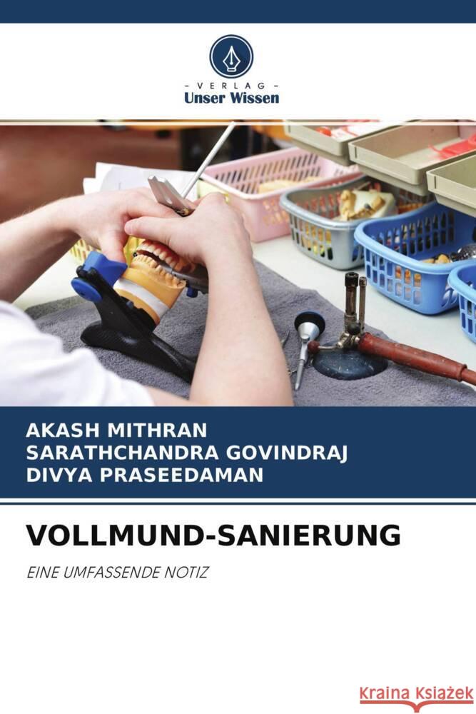 Vollmund-Sanierung Akash Mithran Sarathchandra Govindraj Divya Praseedaman 9786204712550 Verlag Unser Wissen