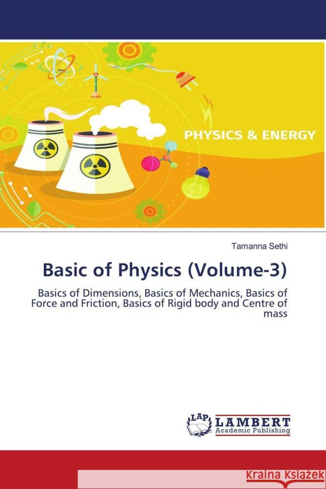 Basic of Physics (Volume-3) Sethi, Tamanna 9786204726854