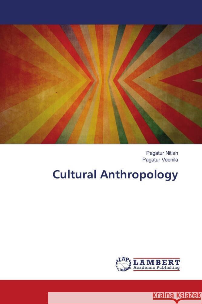 Cultural Anthropology Nitish, Pagatur, Veenila, Pagatur 9786204727141