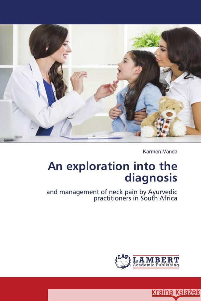 An exploration into the diagnosis Manda, Karmen 9786204729770