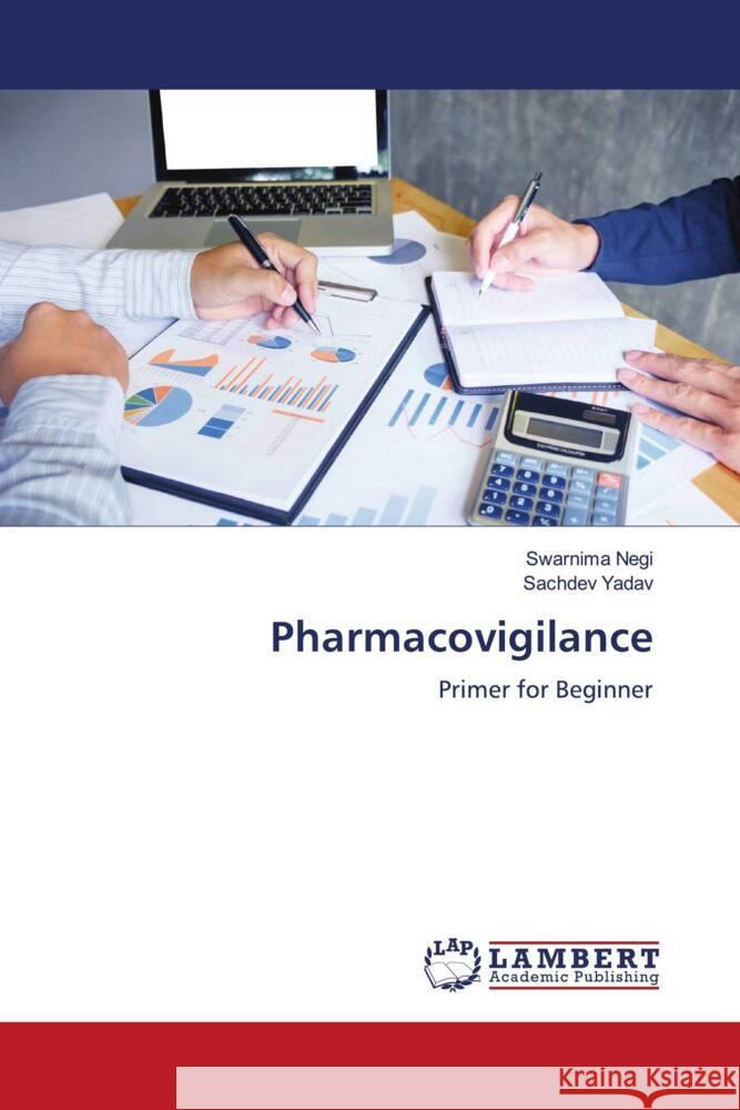 Pharmacovigilance Negi, Swarnima, Yadav, Sachdev 9786204742410