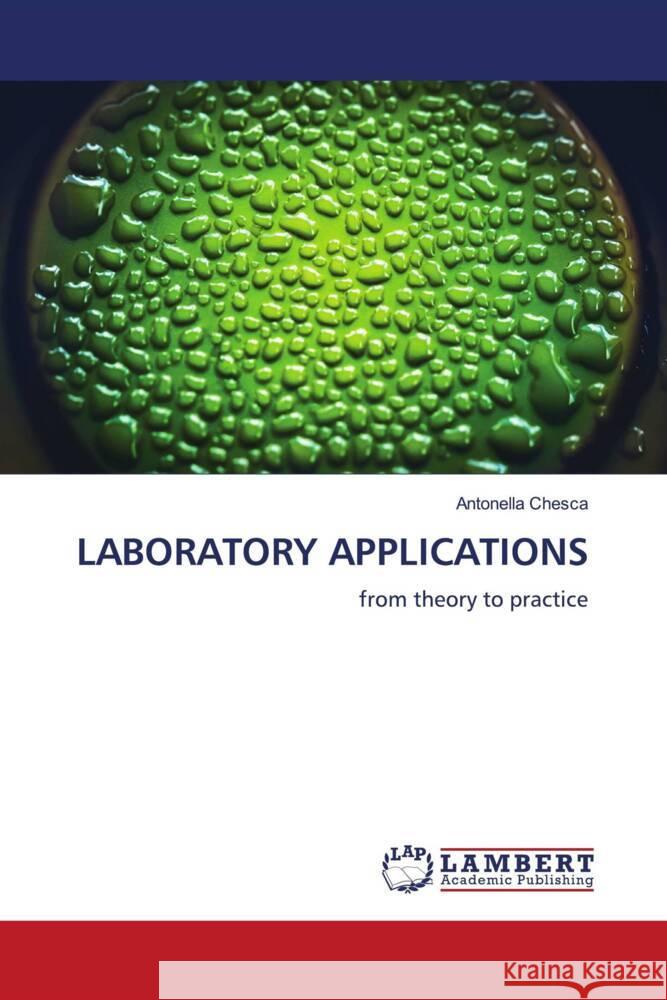 LABORATORY APPLICATIONS Chesca, Antonella 9786204743769