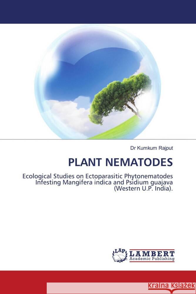 PLANT NEMATODES Rajput, Dr Kumkum 9786204743899