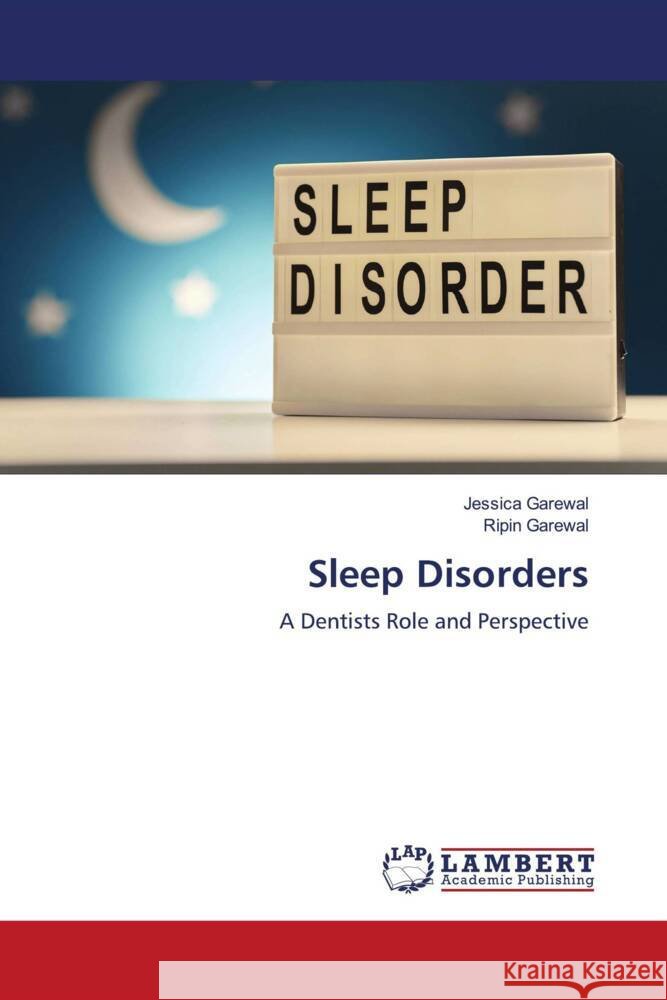 Sleep Disorders Garewal, Jessica, Garewal, Ripin 9786204744179