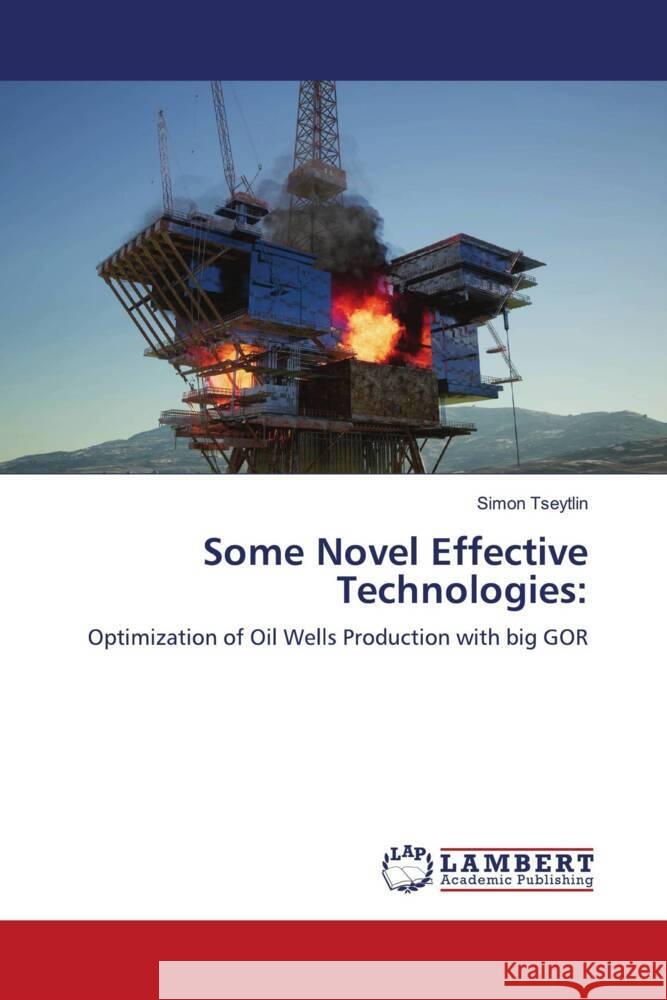 Some Novel Effective Technologies: Tseytlin, Simon 9786204747231 LAP Lambert Academic Publishing