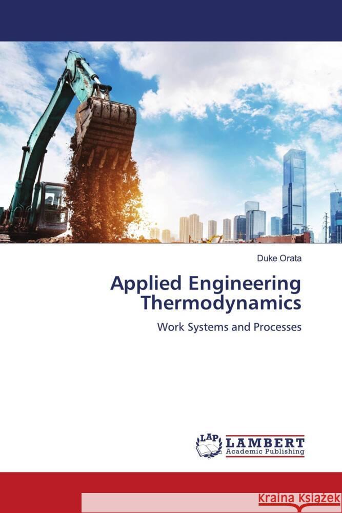 Applied Engineering Thermodynamics Orata, Duke 9786204751184