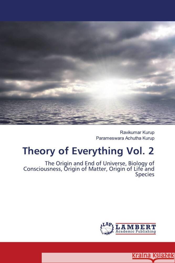 Theory of Everything Vol. 2 Kurup, Ravikumar, Achutha Kurup, Parameswara 9786204752280 LAP Lambert Academic Publishing