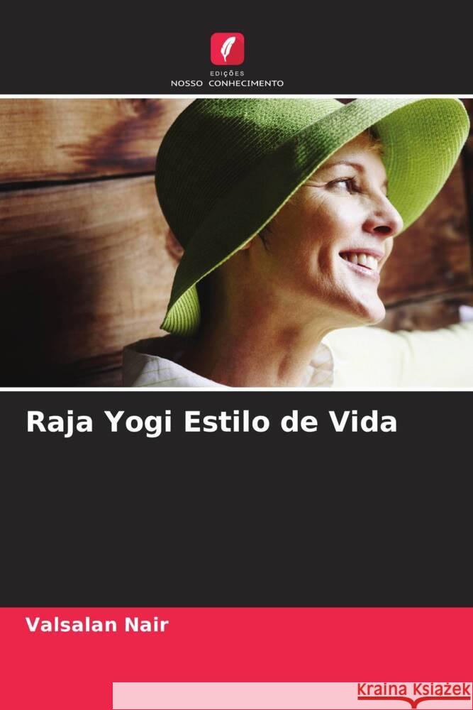 Raja Yogi Estilo de Vida Nair, Valsalan 9786204754383 Edições Nosso Conhecimento