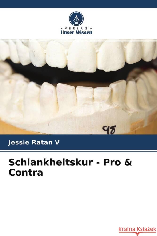 Schlankheitskur - Pro & Contra Ratan V, Jessie, Kumar, D Kiran, Jakati, Sanjeev V 9786204754628