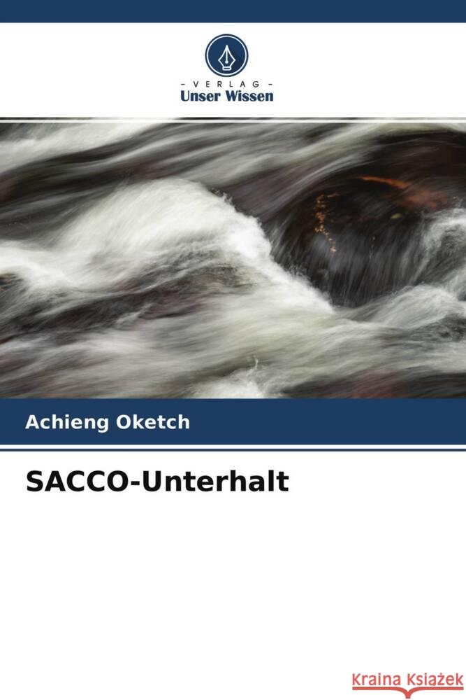SACCO-Unterhalt Oketch, Achieng 9786204758329 Verlag Unser Wissen