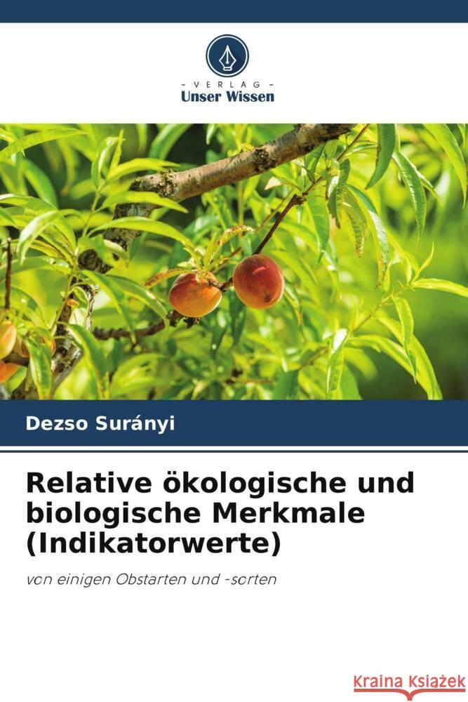 Relative ökologische und biologische Merkmale (Indikatorwerte) Surányi, Dezso 9786204759036