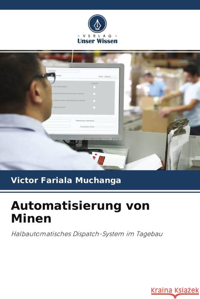 Automatisierung von Minen FARIALA MUCHANGA, Victor 9786204760032 Verlag Unser Wissen